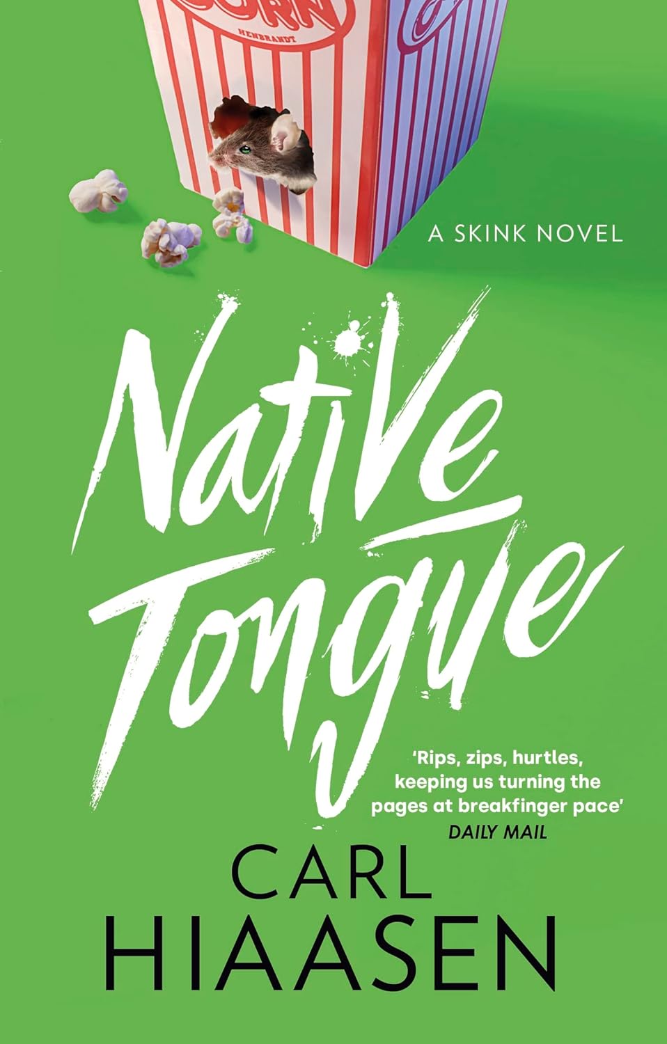 Native Tongue (Skink Book 2) eBook Hiaasen, Carl Amazon.co.uk