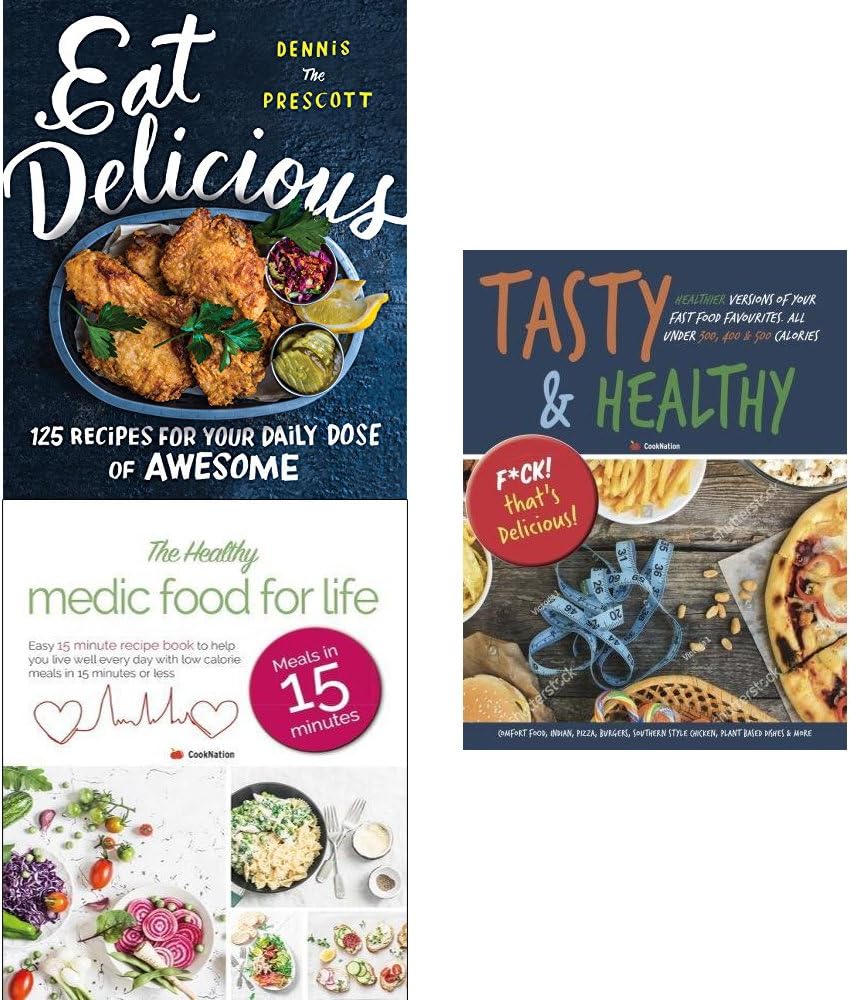 eat delicious, healthy medic food for life and tasty & healthy 3 books collection set - 125 recipes for your daily dose of awesome, meals in 15 minutes: easy 15 minute recipe book to help you live wel