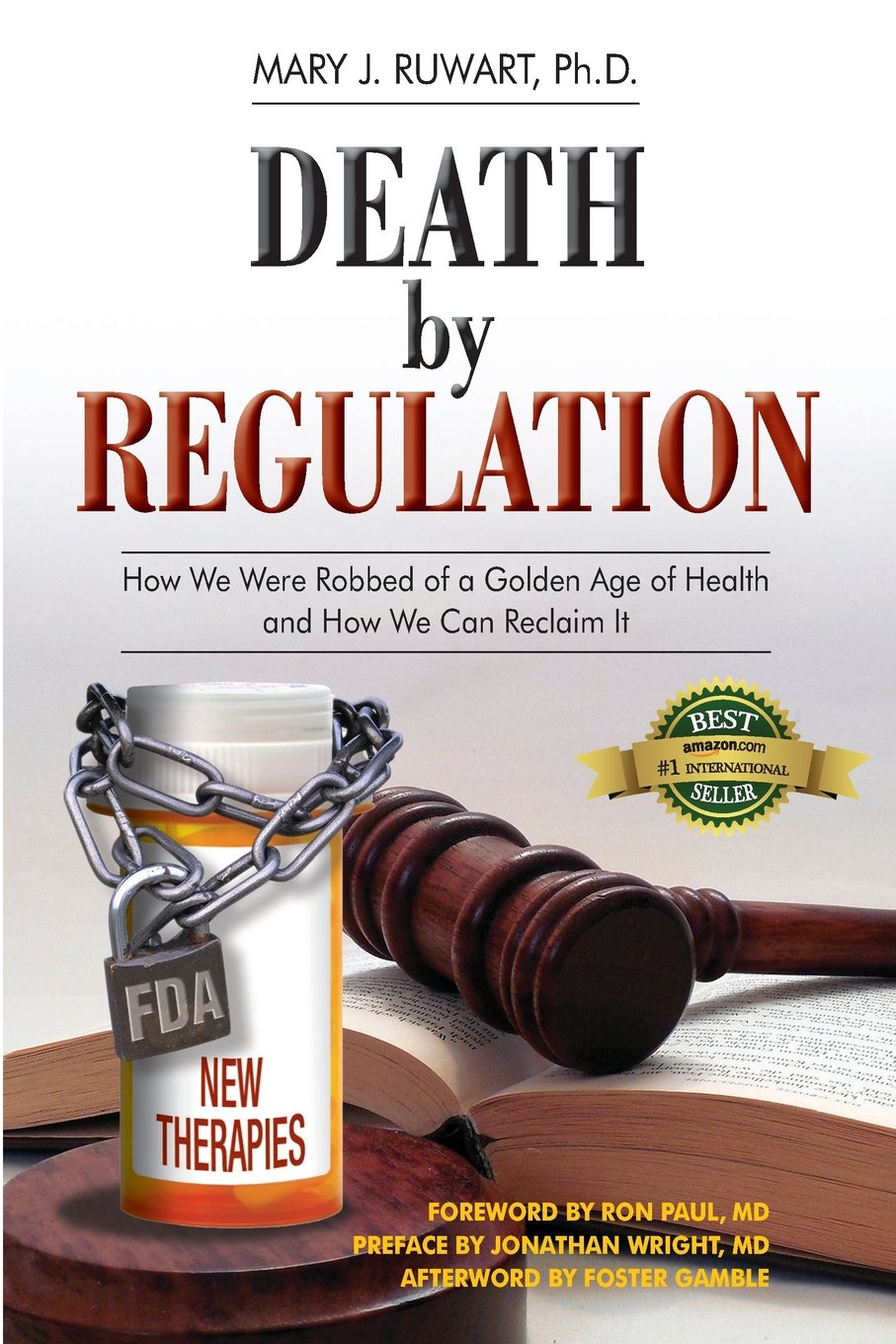 Death by Regulation: How We Were Robbed of a Golden Age of Health and How We Can Reclaim It cover
