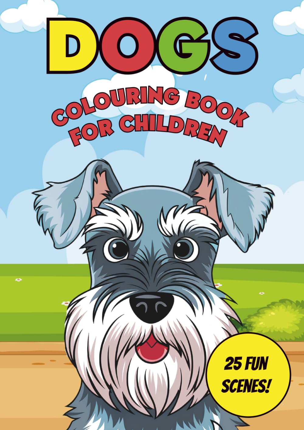 Dogs colouring book for children: 25 loveable scenes to colour in