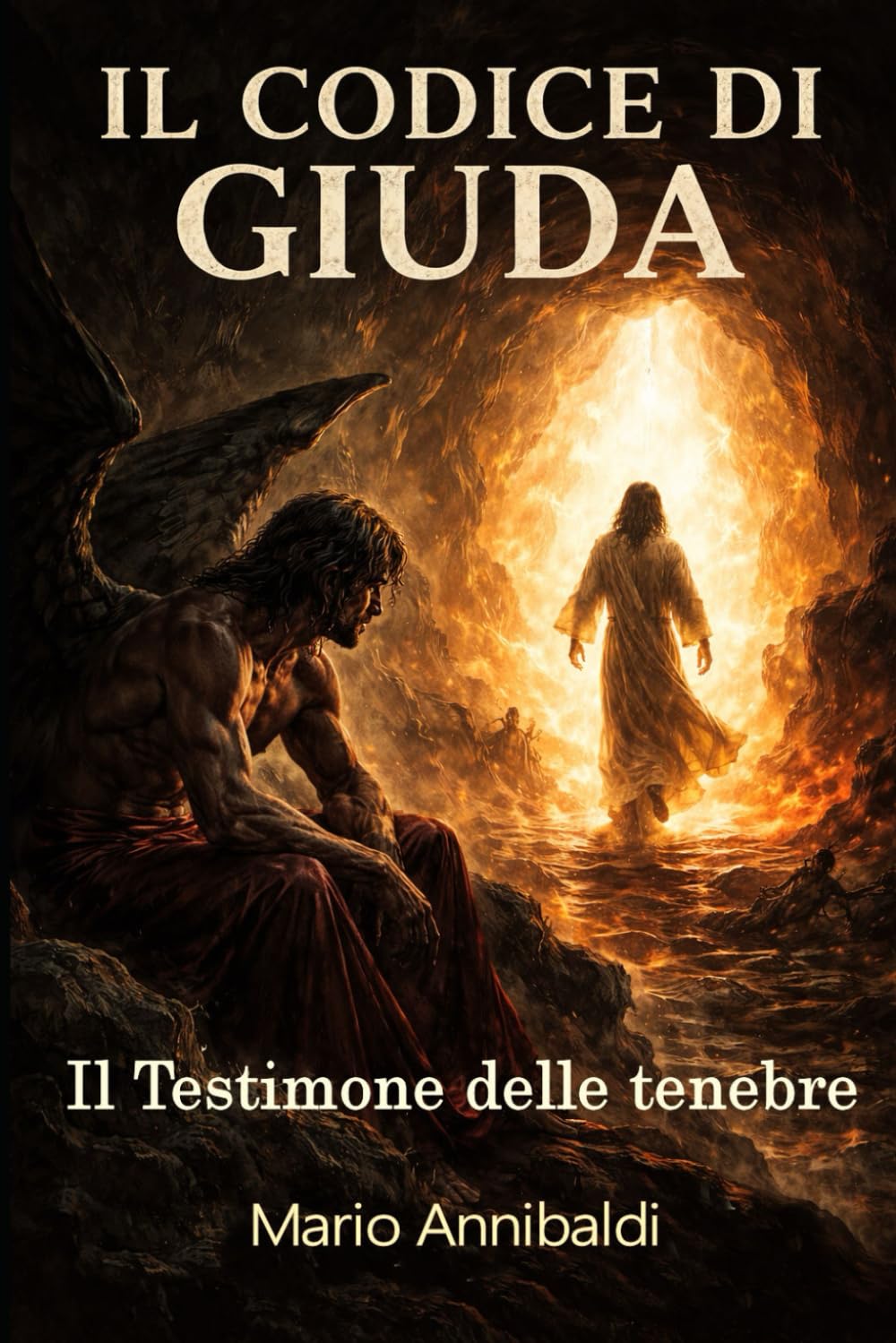 Il codice di giuda: Il Testimone delle tenebre (Gli Apocrifi di Cristo)