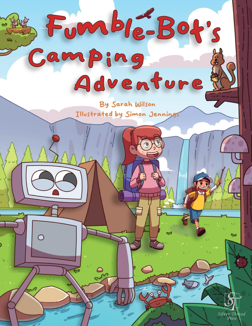 Fumble-Bot's Camping Adventure: A Heartwarming Read Aloud Picture Book for Kids (Early Readers)