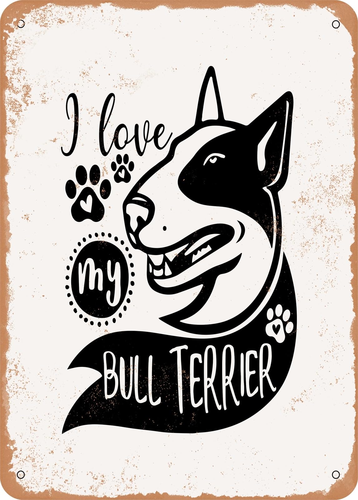 Miaomansenstore Metal Sign - I Love My Bull Terrier - Vintage Rusty Look Home Decor