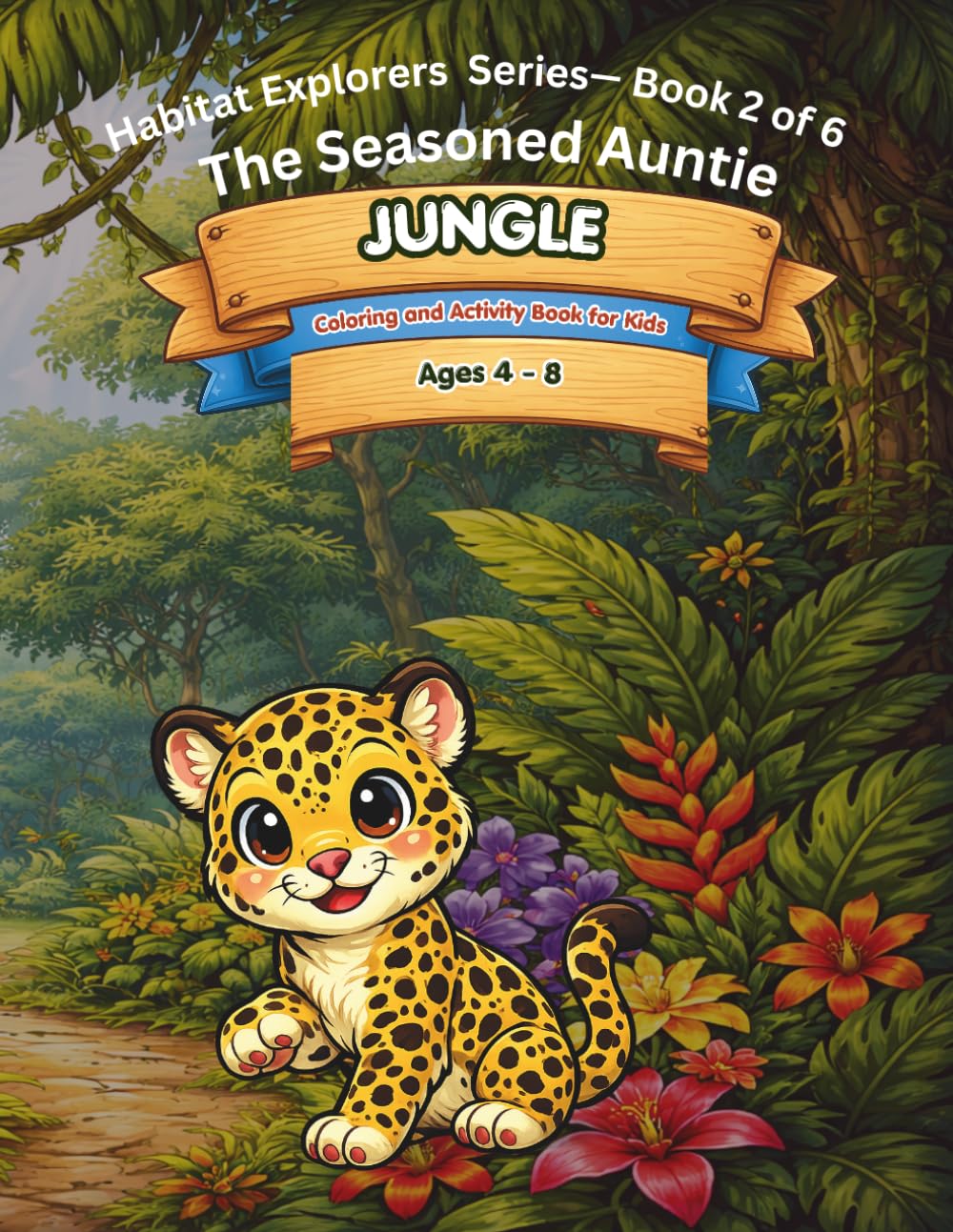 Jungle: Coloring and Activity Book (Habitat Explorers Series)