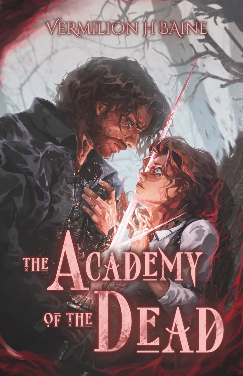 The Academy of the Dead: A Standalone Gothic Romance (Haunted Creatures, Haunted Places)