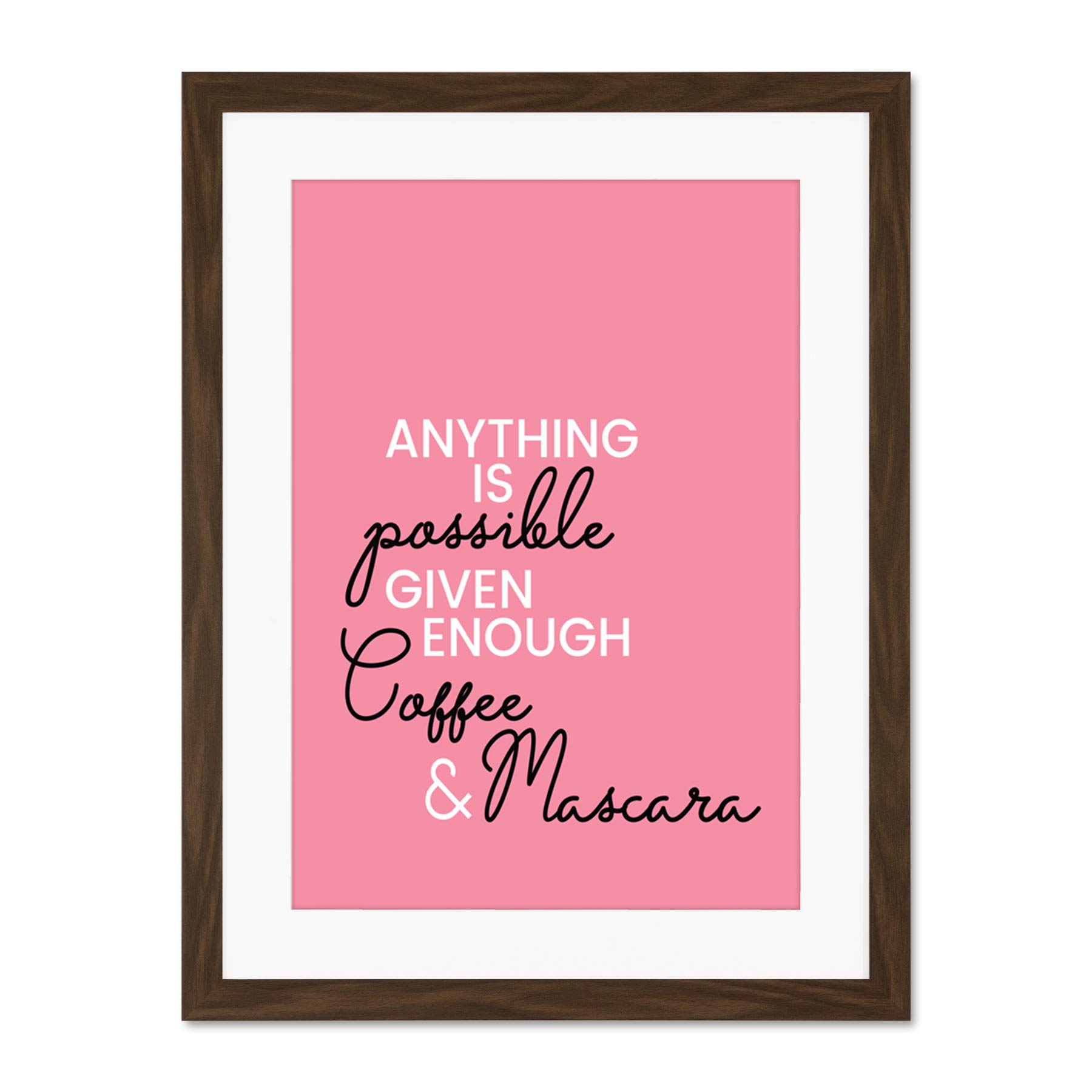 Anything Possible Coffee Mascara Large Art Print Poster Wall Decor 18x24 inch Supplied Ready To Hang With Included Mount Brackets