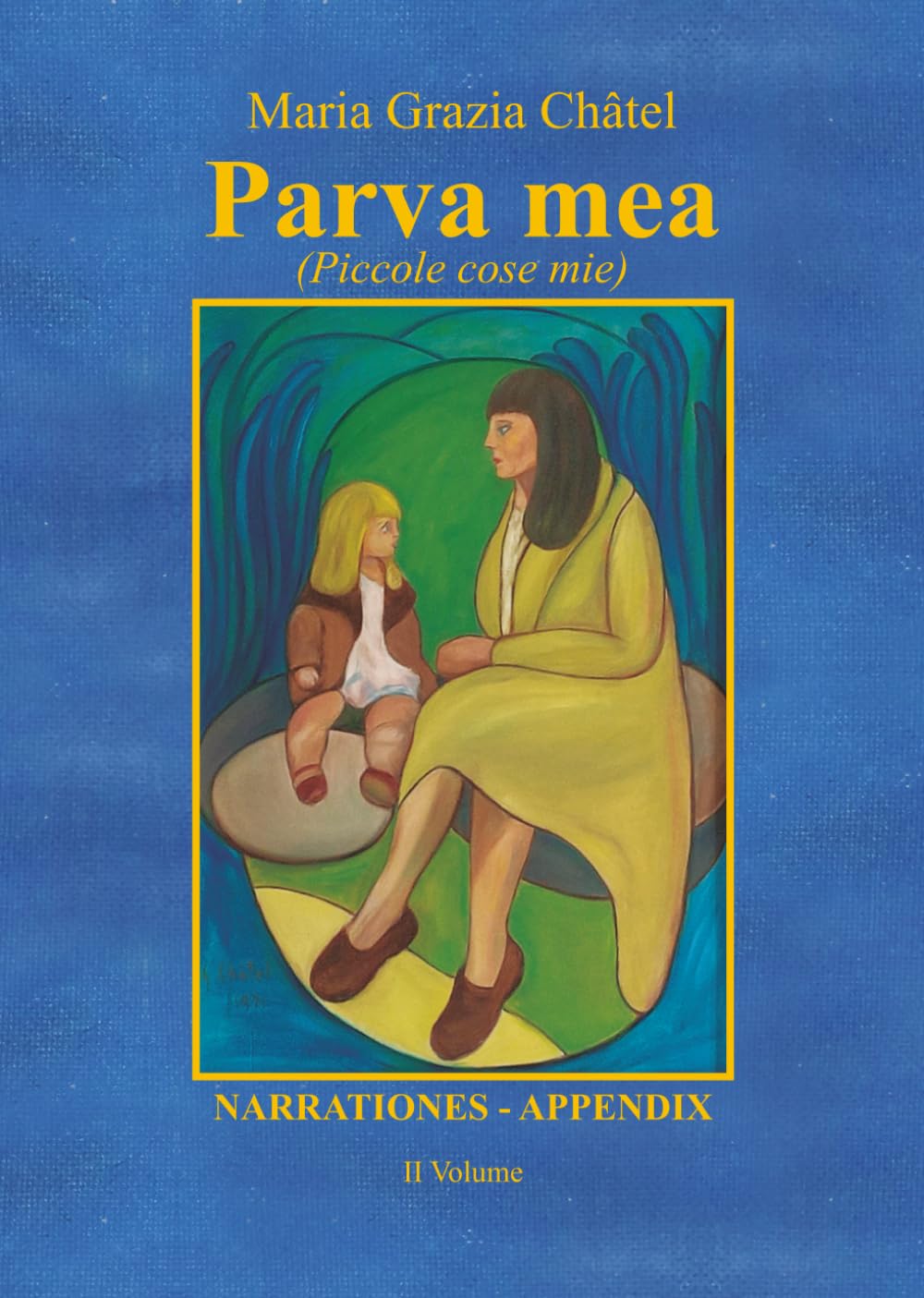 Parva Mea: (Piccole cose mie) - Vol 2