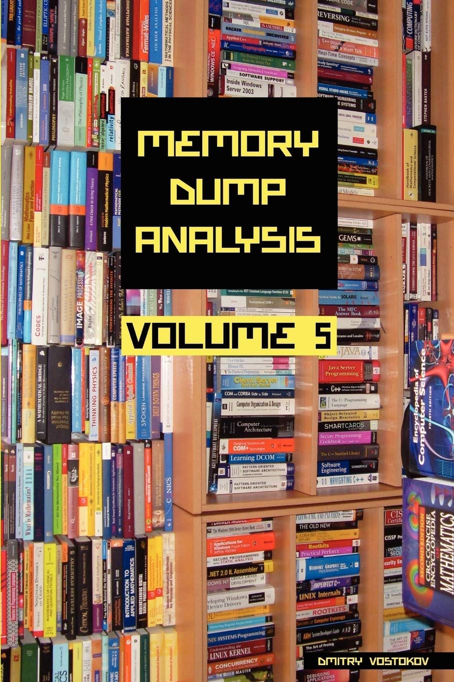 Buy Memory Dump Analysis Anthology, Volume 5: v. 5 — BookShops.in