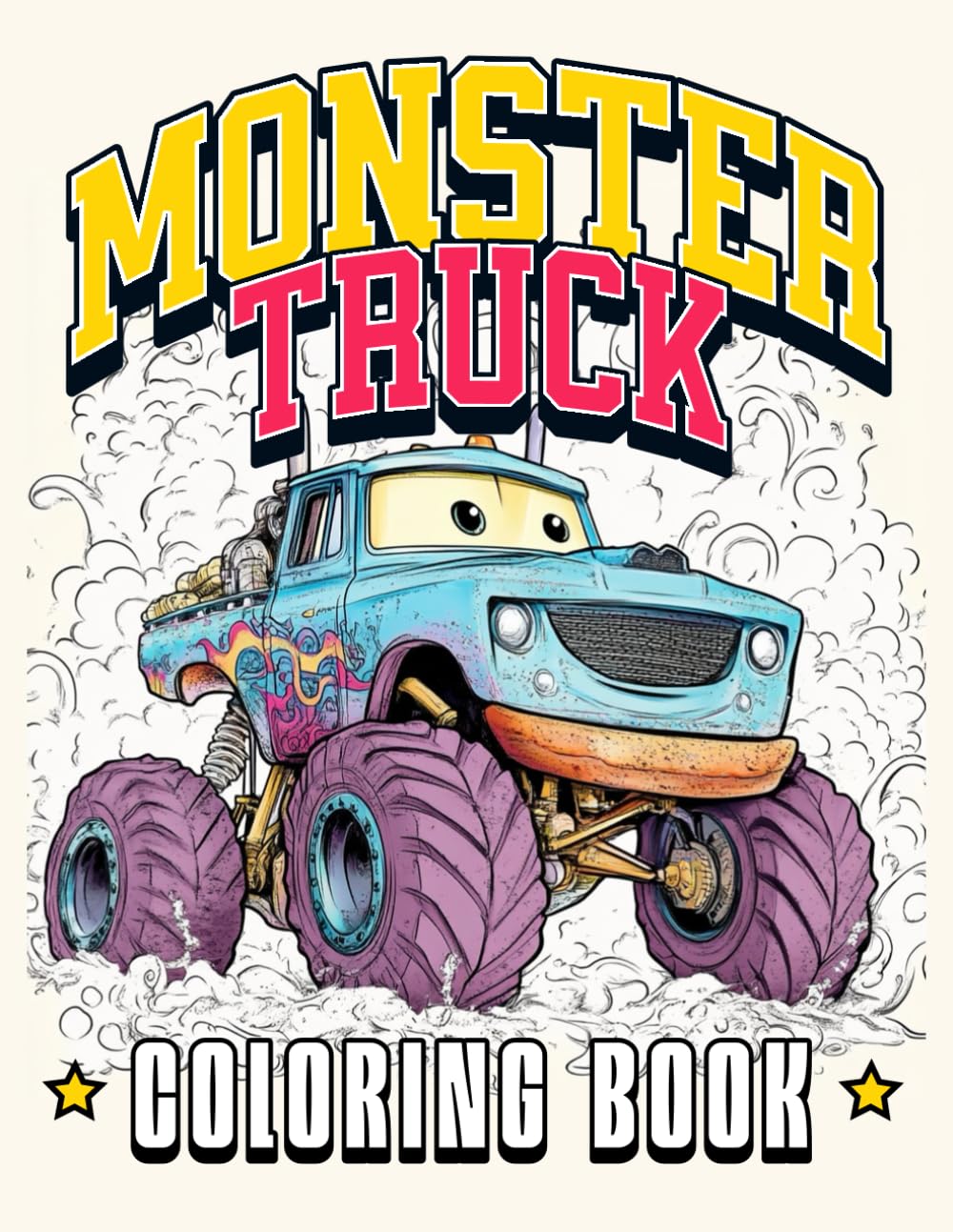Monster Truck Coloring Book: Big, Easy and Cute for Boys and Girls ...
