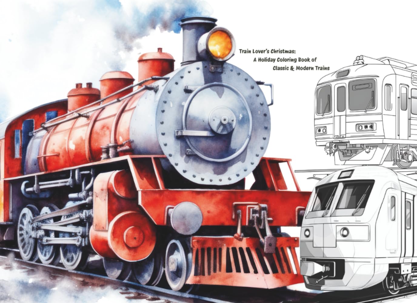 Train Lover’s Christmas: A Holiday Coloring Book of Classic & Modern Trains (Pocket-Sized Coloring Books (6x9 Edition))