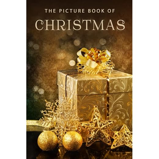 The Picture Book of Christmas: A Gift Book for Alzheimer's Patients and Seniors with Dementia (Picture Books - Miscellaneous)