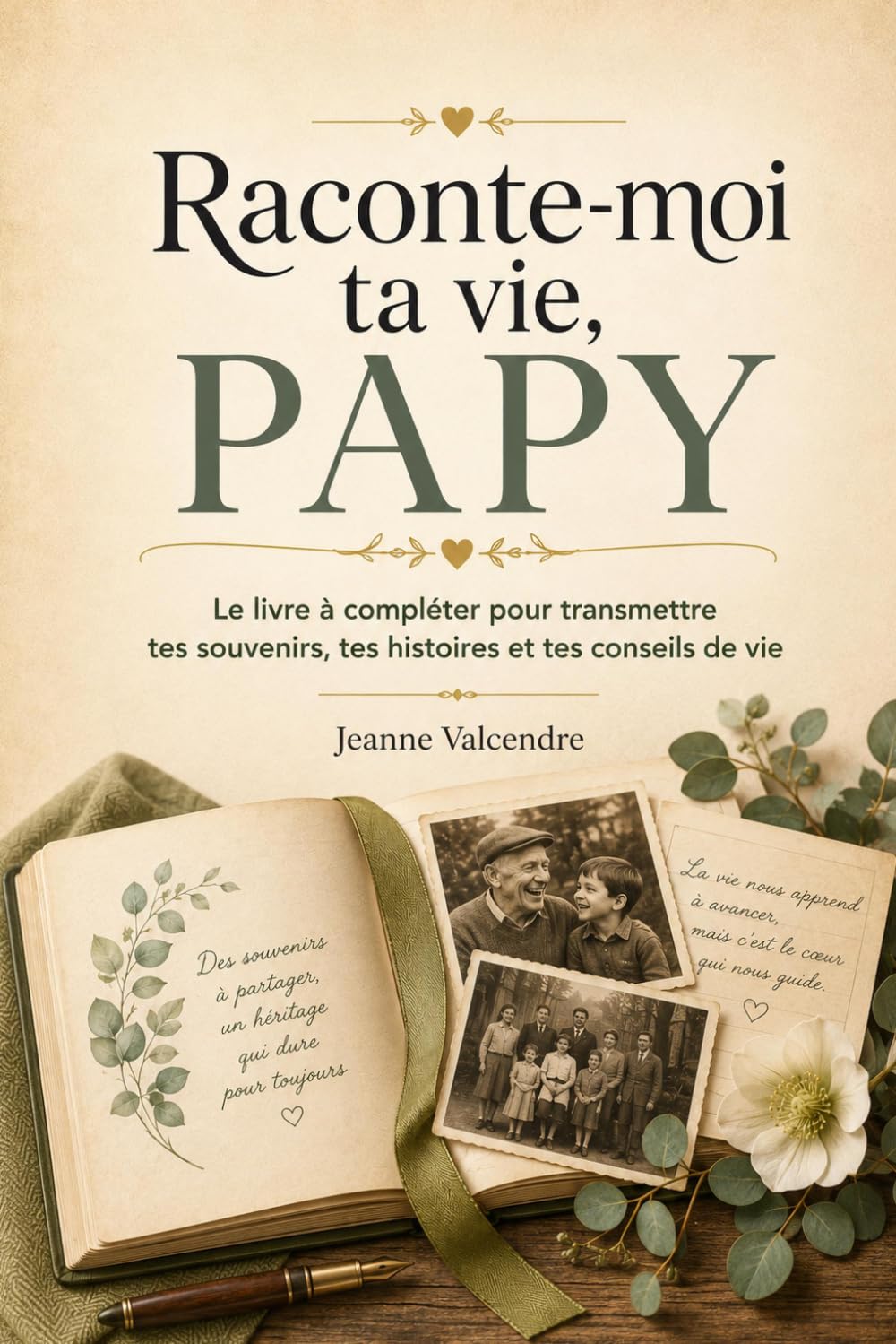 Raconte-moi ta vie, Papy: Le livre à compléter pour transmettre tes souvenirs, tes histoires et tes conseils de vie