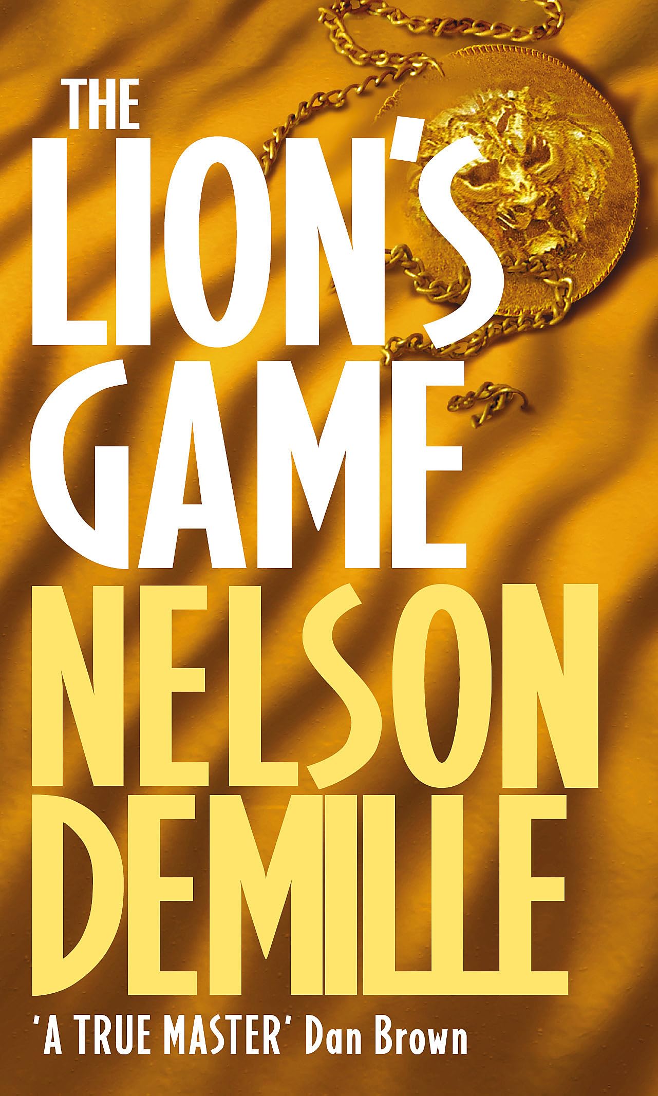 The Lion's Game: Number 2 in series (John Corey),Nelson DeMille