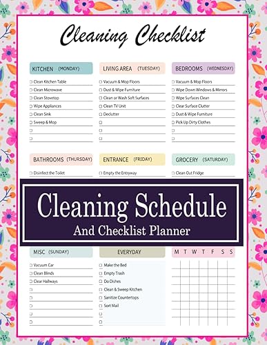 Cleaning Schedule And Checklist: Daily, Weekly &amp; Cleaning Checklist and Planner Book | Monthly Cleaning Schedules | Household Chores &amp; Organize | A Perfect Checklist Planner Notebook |Business