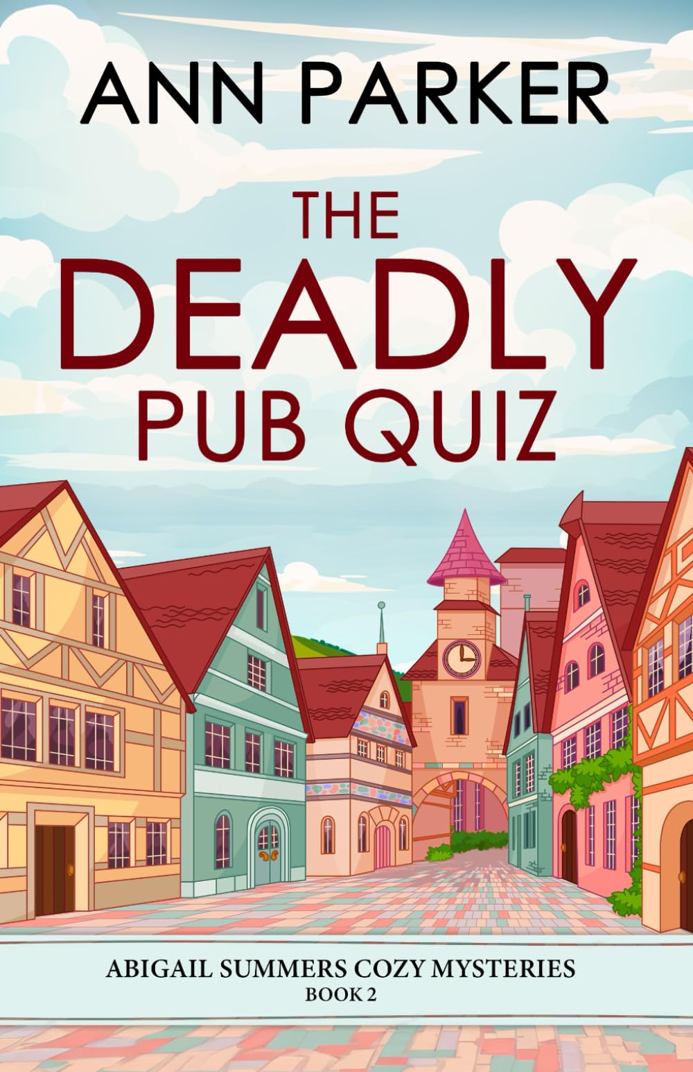 The Deadly Pub Quiz (Abigail Summers Cozy Mysteries)