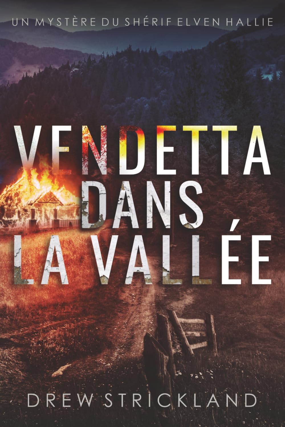 Vendetta dans la vallée (Un Mystère du Shérif Elven Hallie)