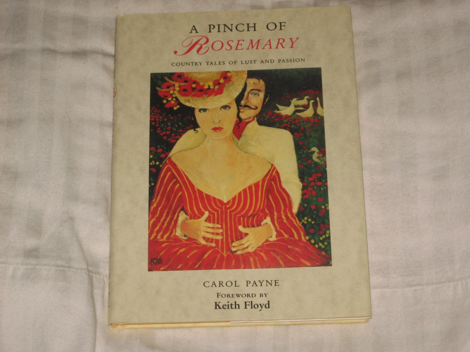 Buy A Pinch of Rosemary: Country Tales of Lust and Passion — BookShops.in