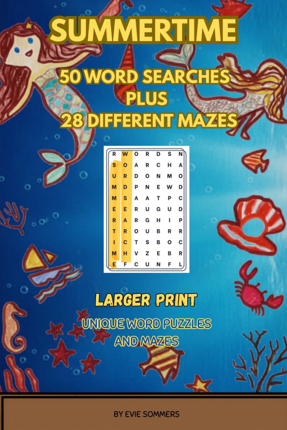 SUMMERTIME: 50 WORD SEARCHES LARGER PRINT