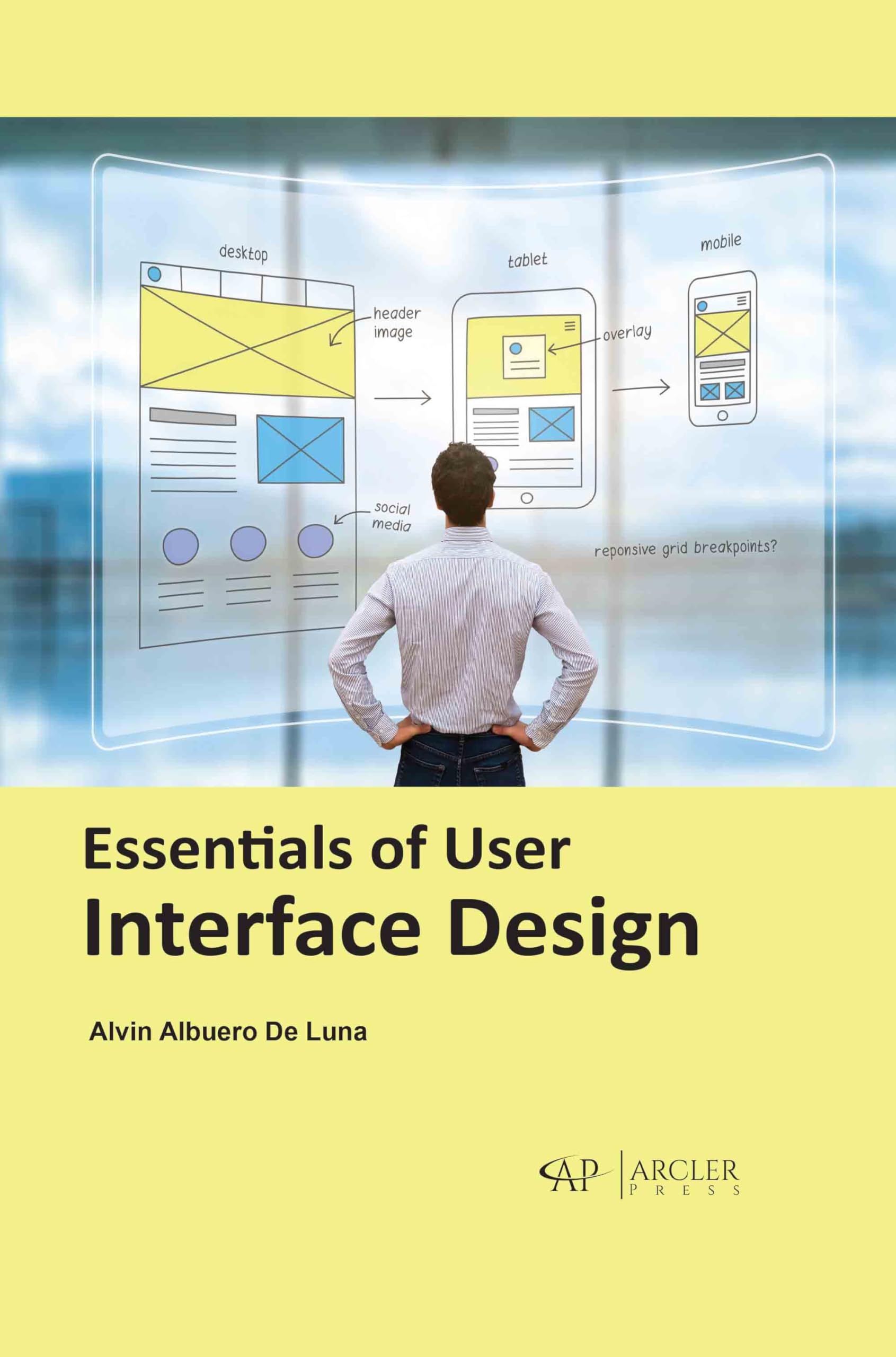 Essentials of User Interface Design: 9781774691366: Computer Science ...