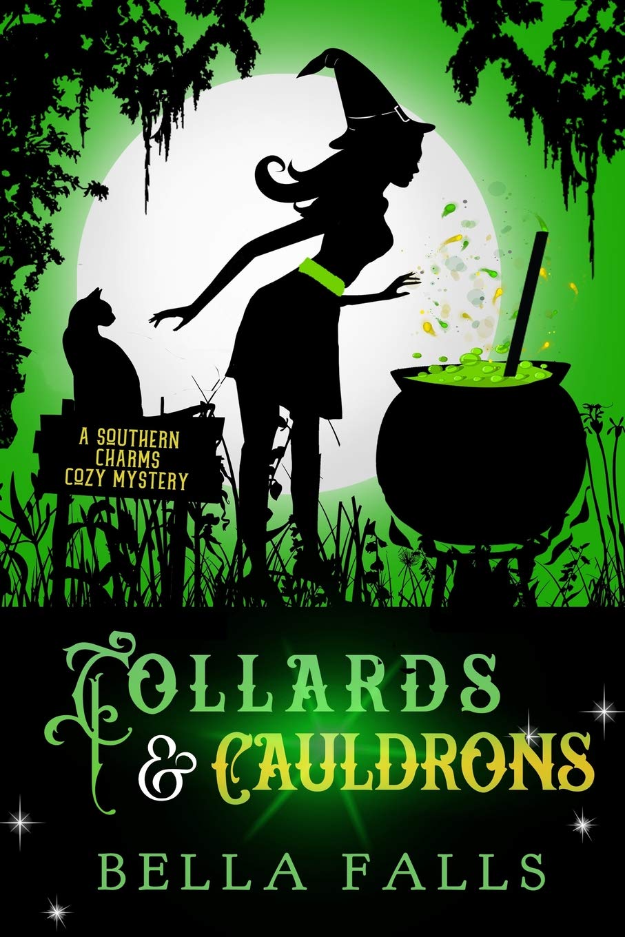 Collards & Cauldrons: 5 (A Southern Charms Cozy Mystery)