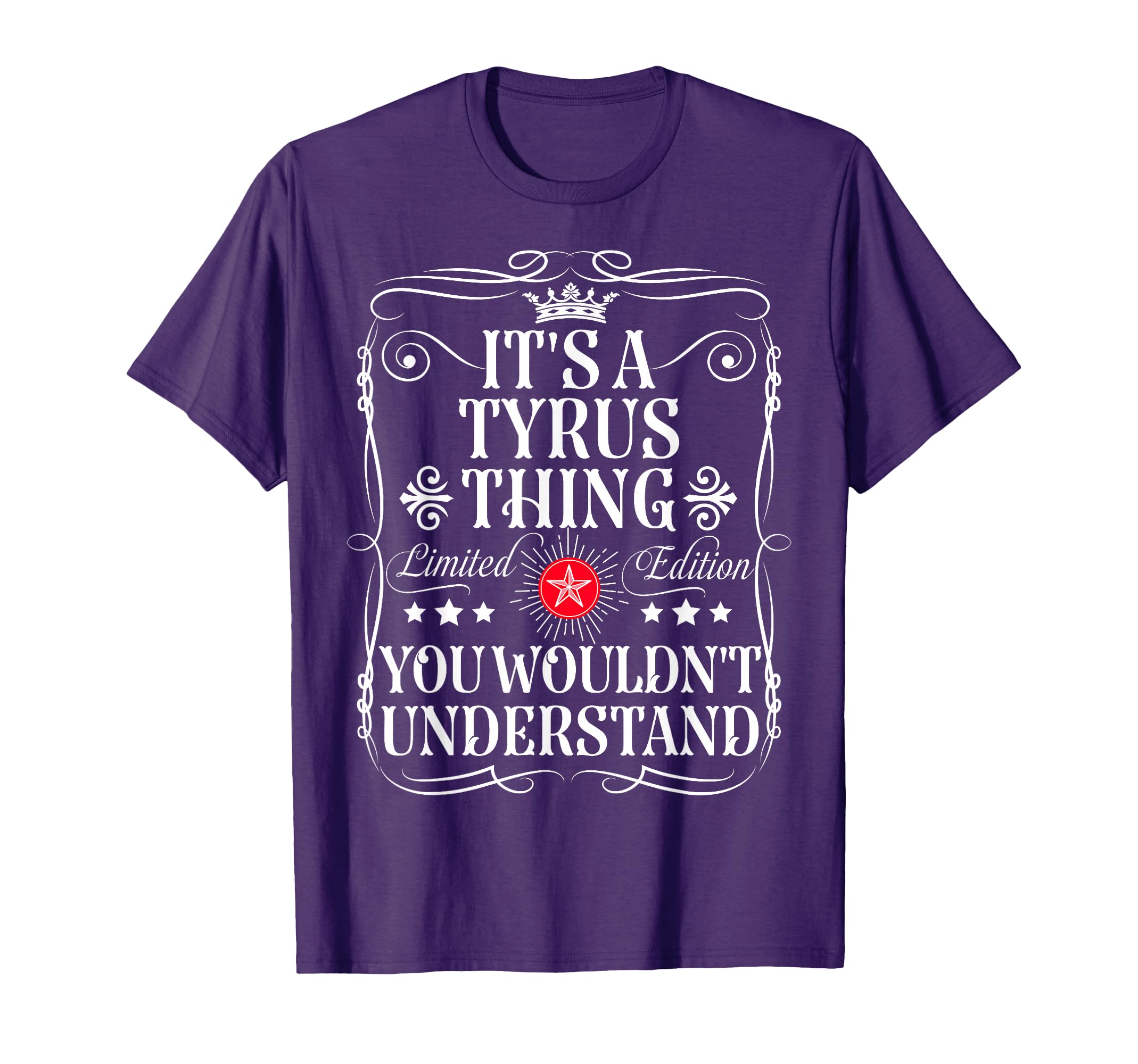 Tyrus Name Its A Tyrus Thing You Wouldn't Understand T-Shirt
