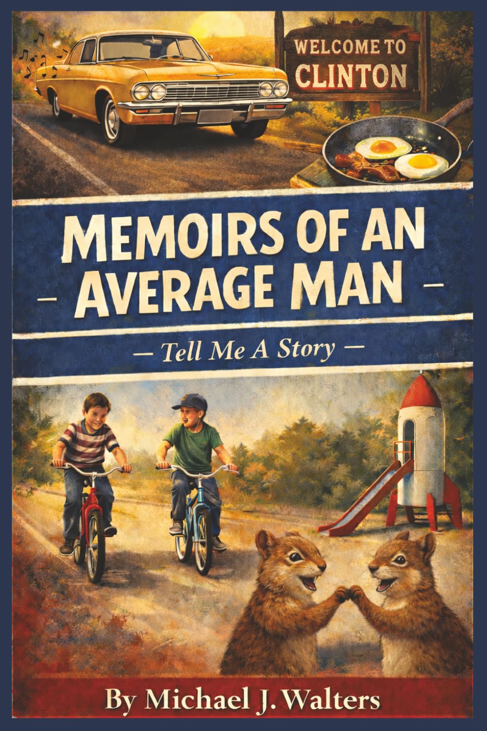 Memoirs of an Average Man: Tell Me A Story      Paperback – March 25, 2026