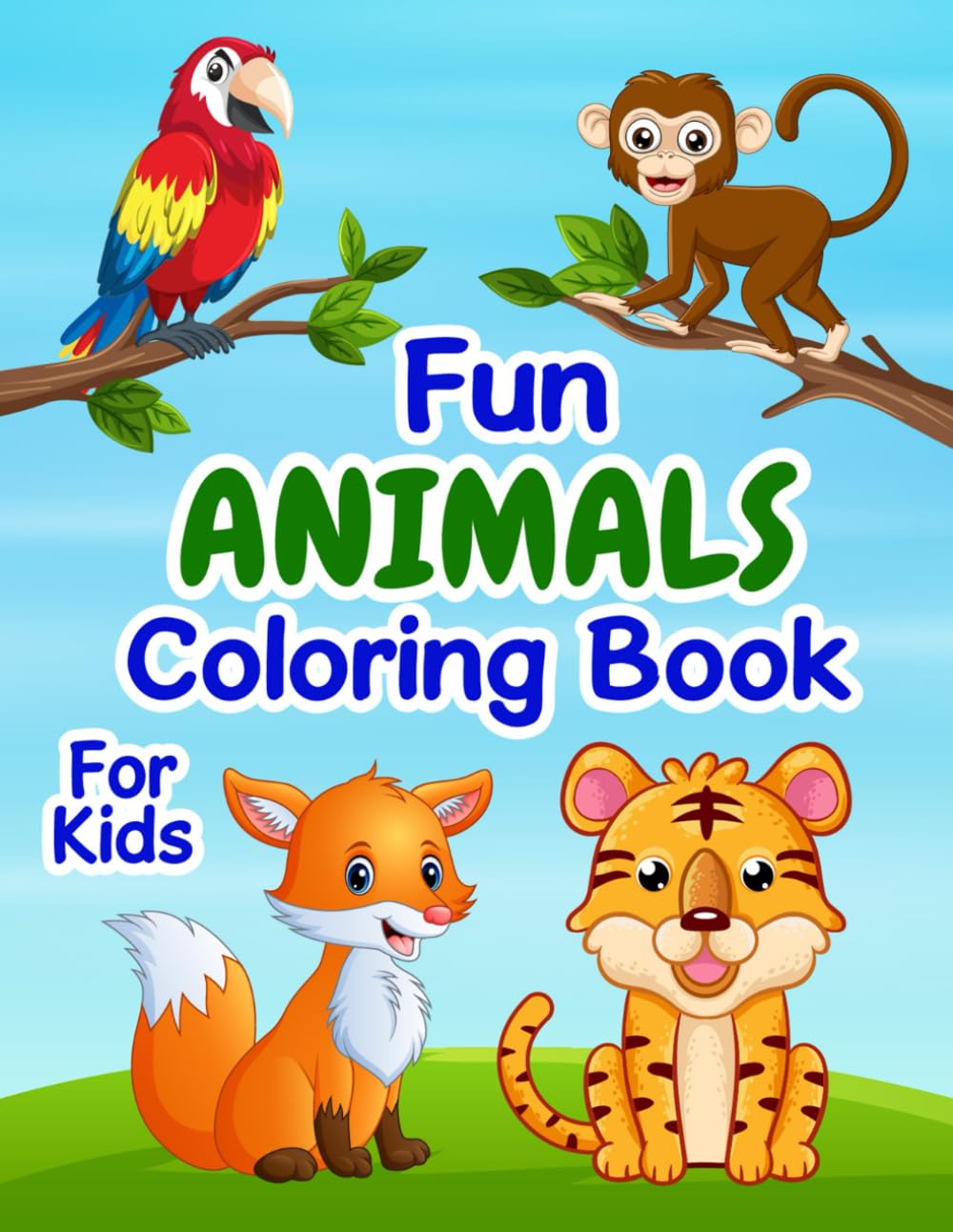 Fun Animals Coloring Book: For Kids of All Ages – Over 50 Fun & Easy Designs