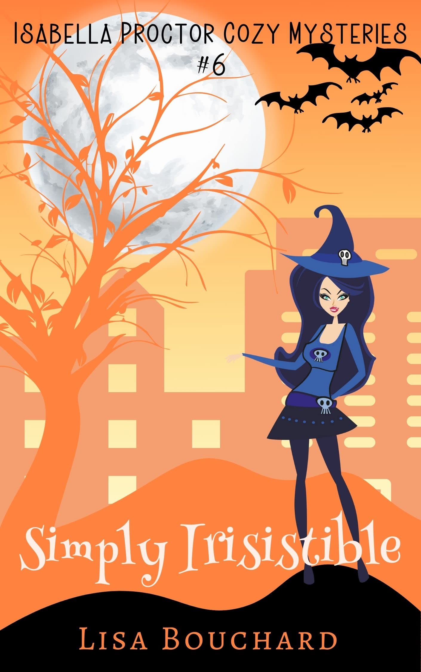 Simply Irisistible (Isabella Proctor Cozy Paranormal Mysteries Book 6)