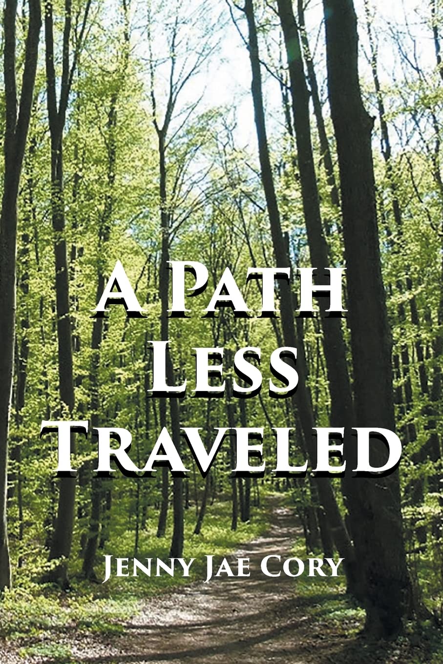 A Path Less Traveled: Jae Cory, Jenny: 9781662480720: Amazon.com: Books