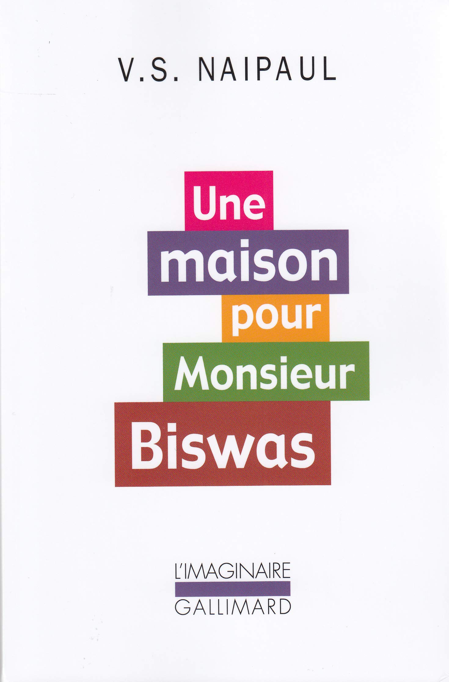 Une maison pour Monsieur Biswas (L'Imaginaire)