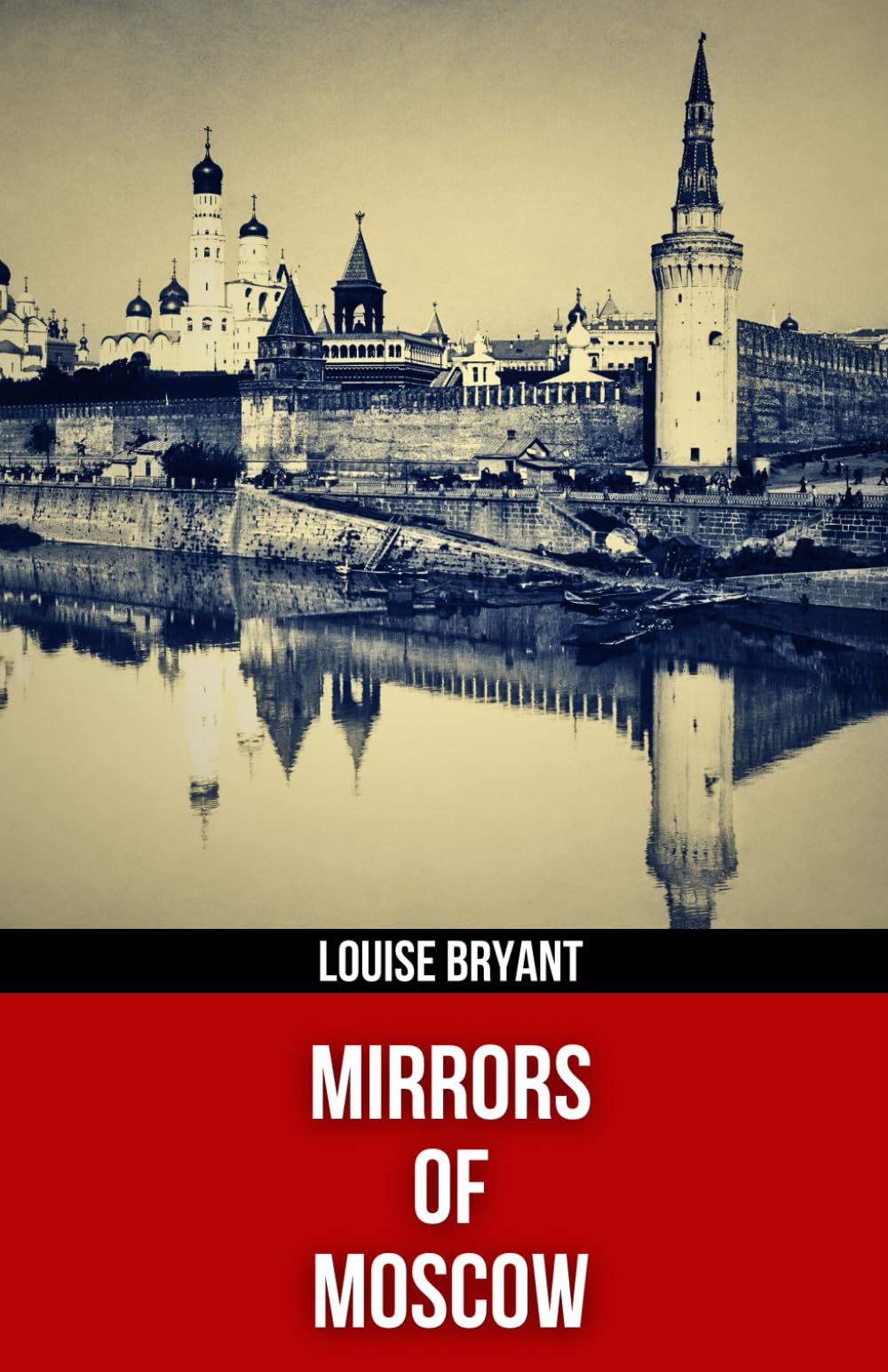 Mirrors of Moscow (Polis & Praxis Red Series)