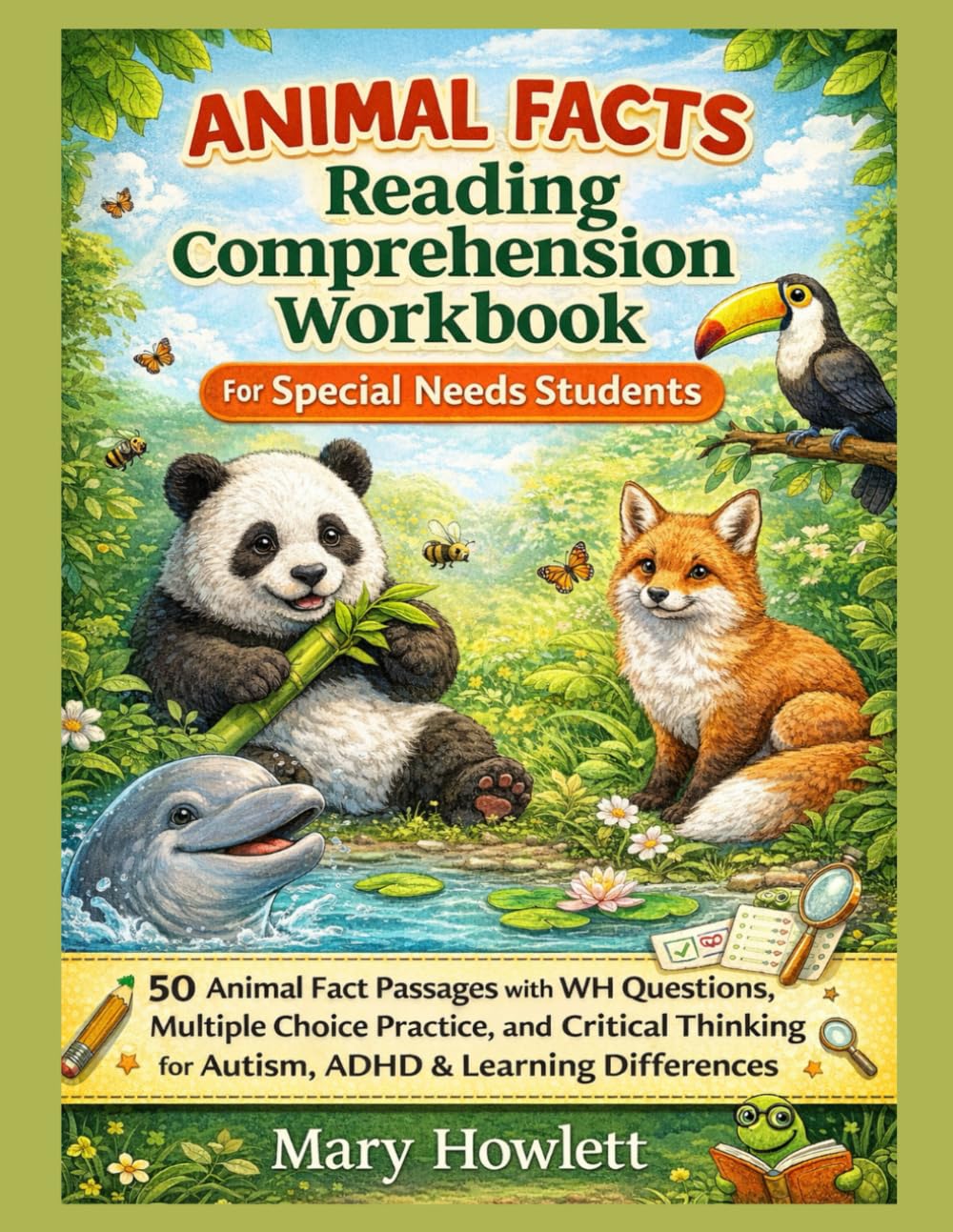 Animal Facts Reading Comprehension Workbook For Special Needs Students: 50 Animal Fact Passages with WH Questions, Multiple Choice Practice, and ... for Autism, ADHD & Learning Differences