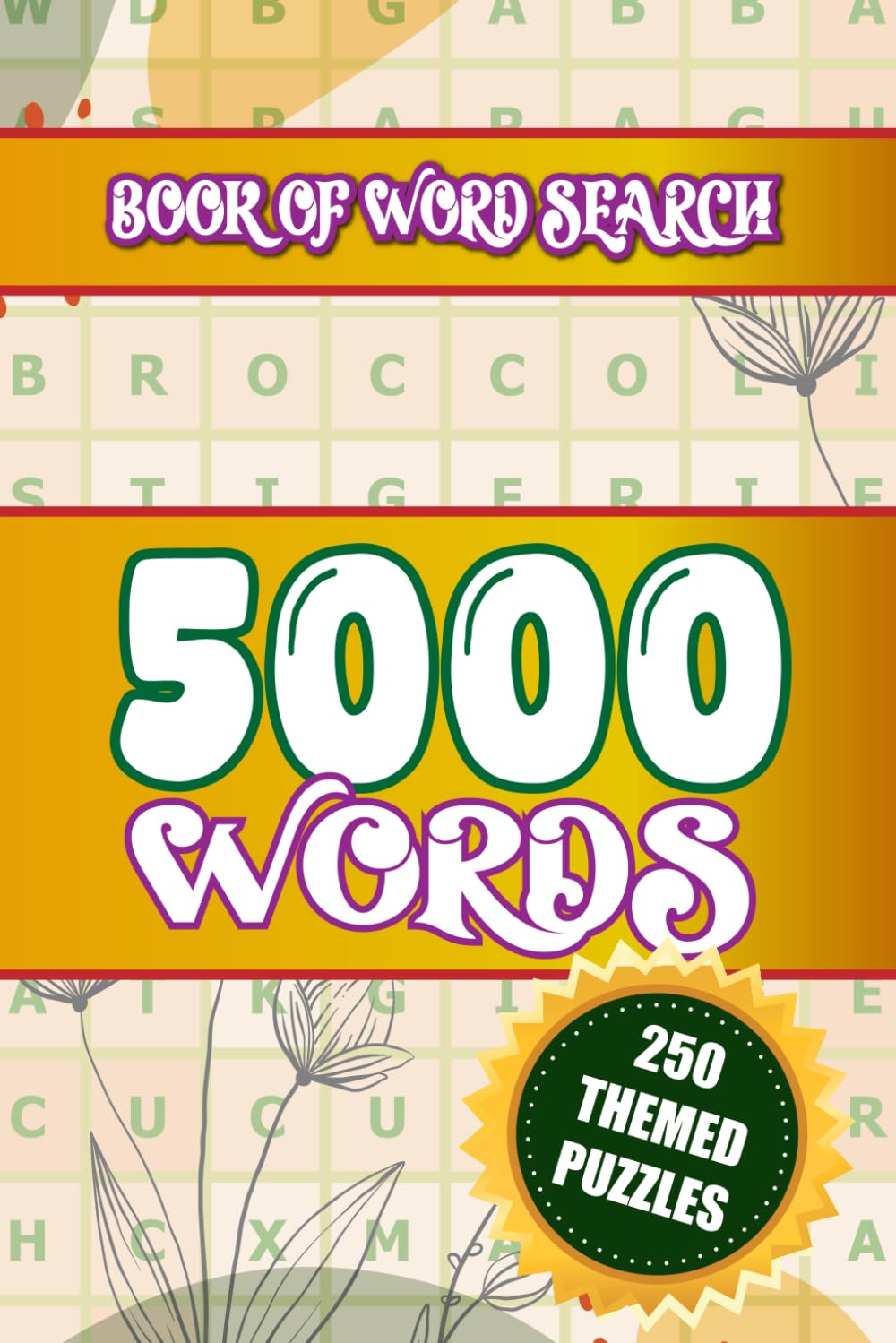 The Ultimate Word Search Puzzle Book: Relaxing Word Search: Stress-Relief Puzzles for Adults