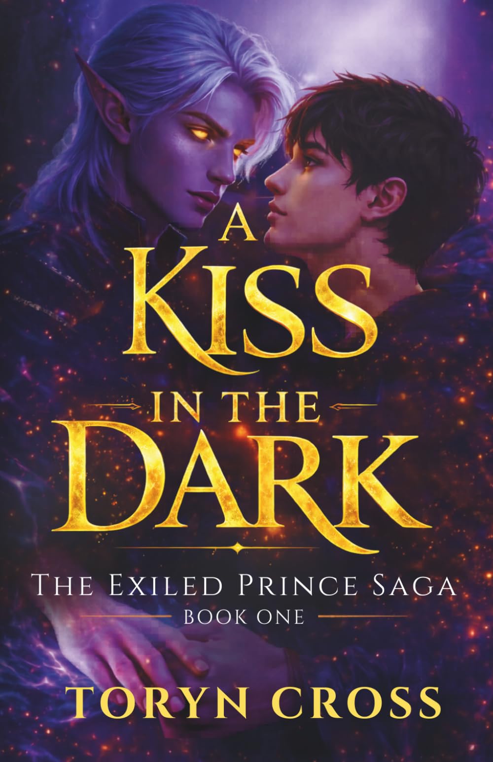 A Kiss In The Dark: A YA Forbidden Fae MM Romance: 1 (The Exiled Prince Saga)