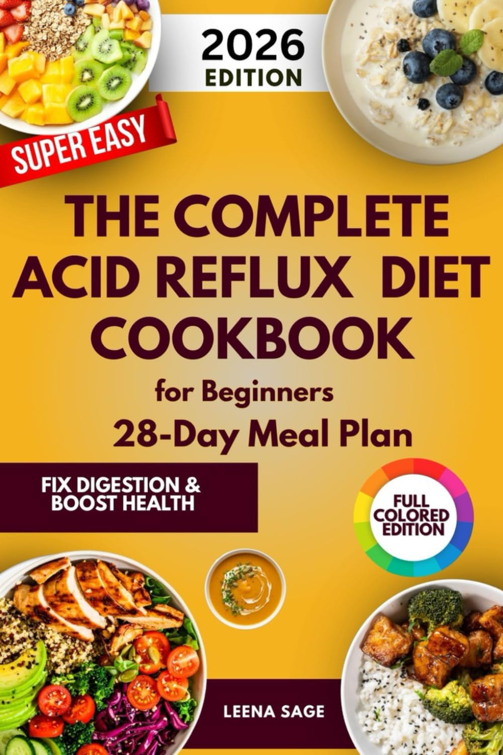 The Complete Acid Reflux Diet CookBook: 2000 days of Tasty Easy and Delicious Recipes to Relieve Acid Reflux, Heartburn and Improved Digestion.