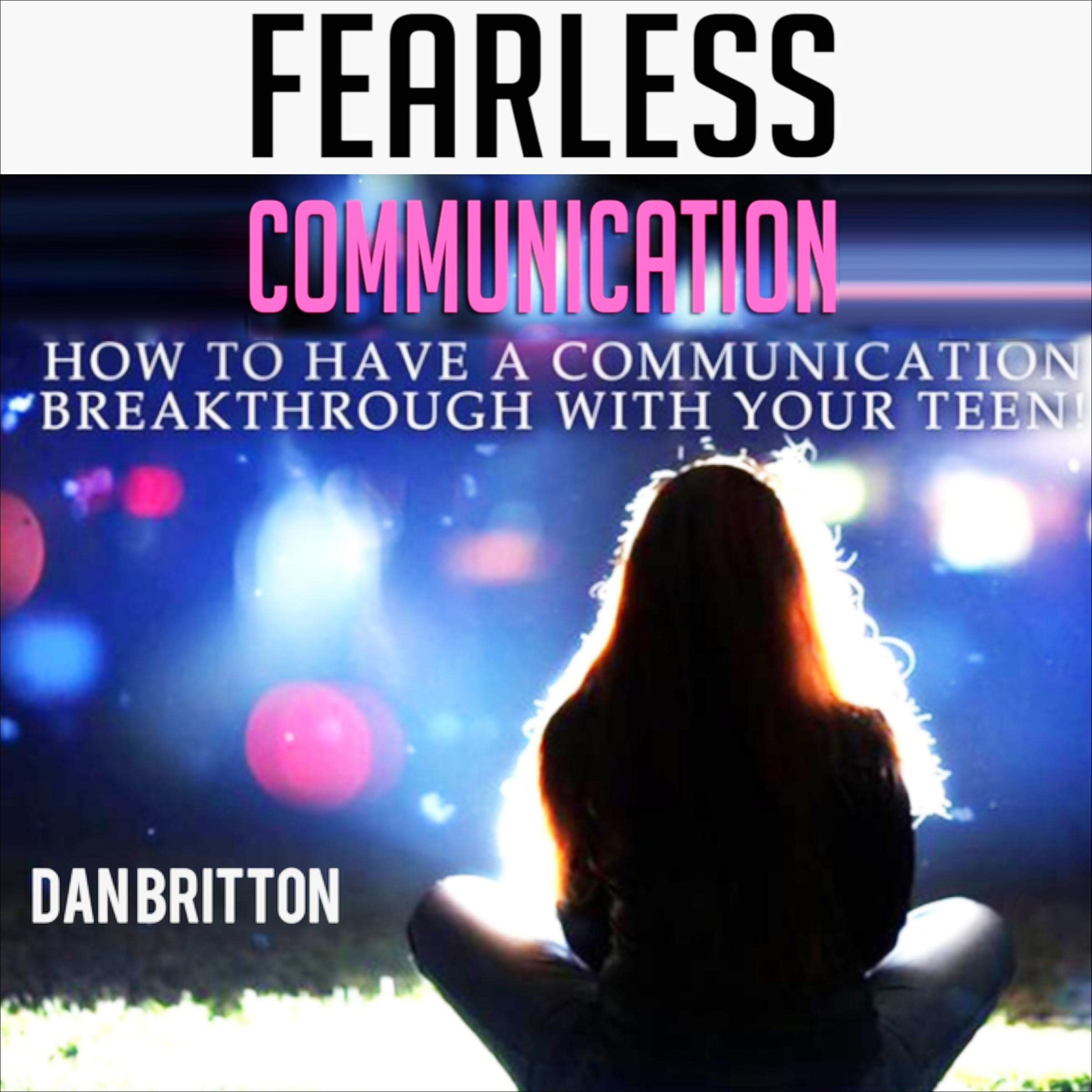 Fearless Communication