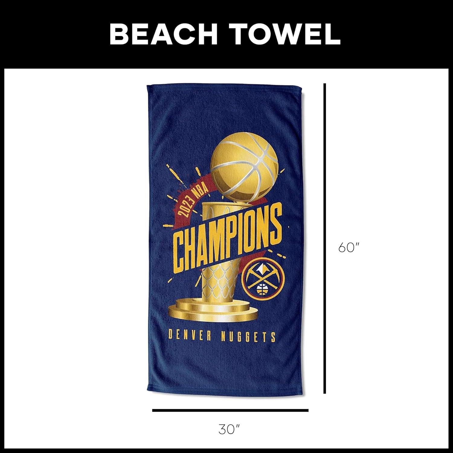 Northwest NBA Denver Nuggets 2023 NBA Champions Beach Towel, 30" x 60", Triumph