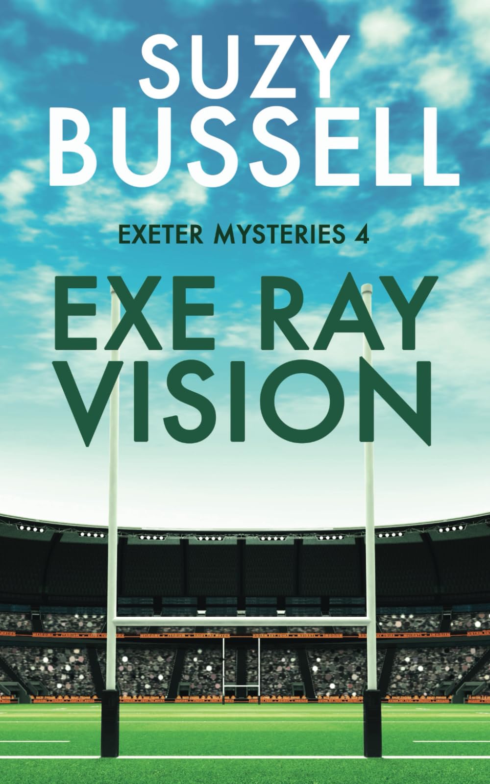 Exe Ray Vision: Lockwood and Darrow Book 4 (Exeter Mysteries)