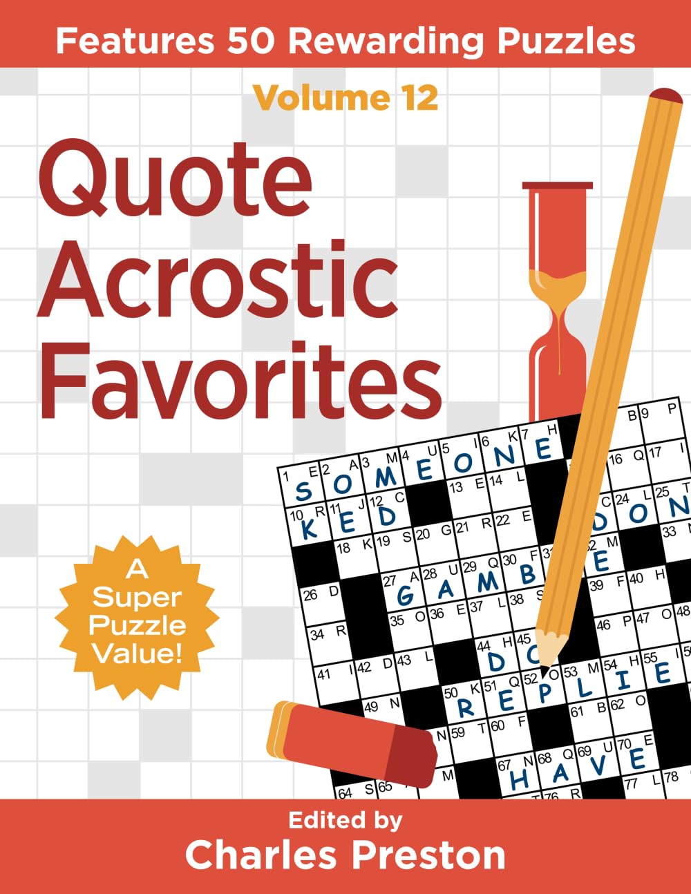 Quote Acrostic Favorites: Features 50 Rewarding Puzzles: 12 (Puzzle Books for Fun)