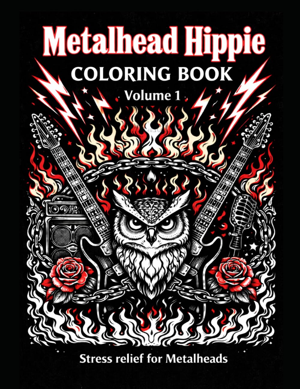 Metalhead Hippie Coloring Book: Stress Relief For Metalheads