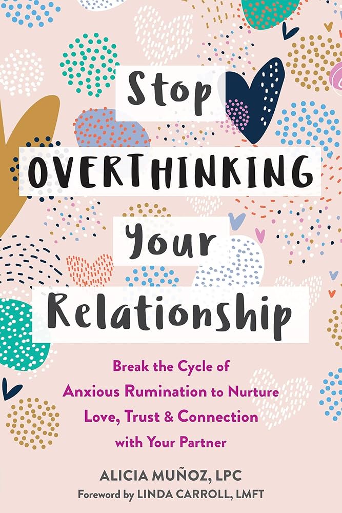 How Do I Stop Overthinking Relationships: Proven Tips to Find Peace