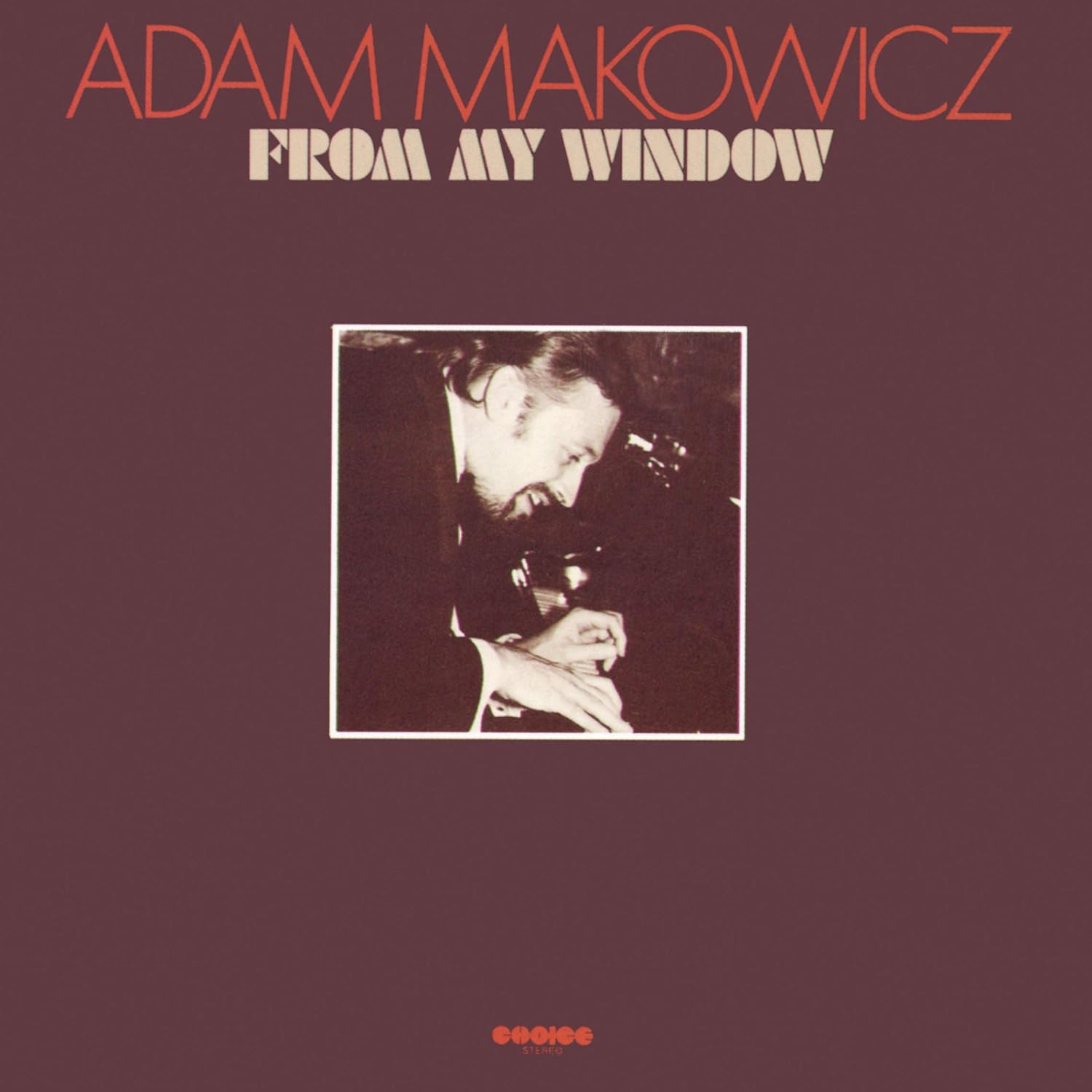 ADAM MAKOWICZ - From My Window + 3 - Disque CD