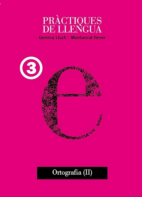 Portada de Practiques de Llengua 3: Ortografia