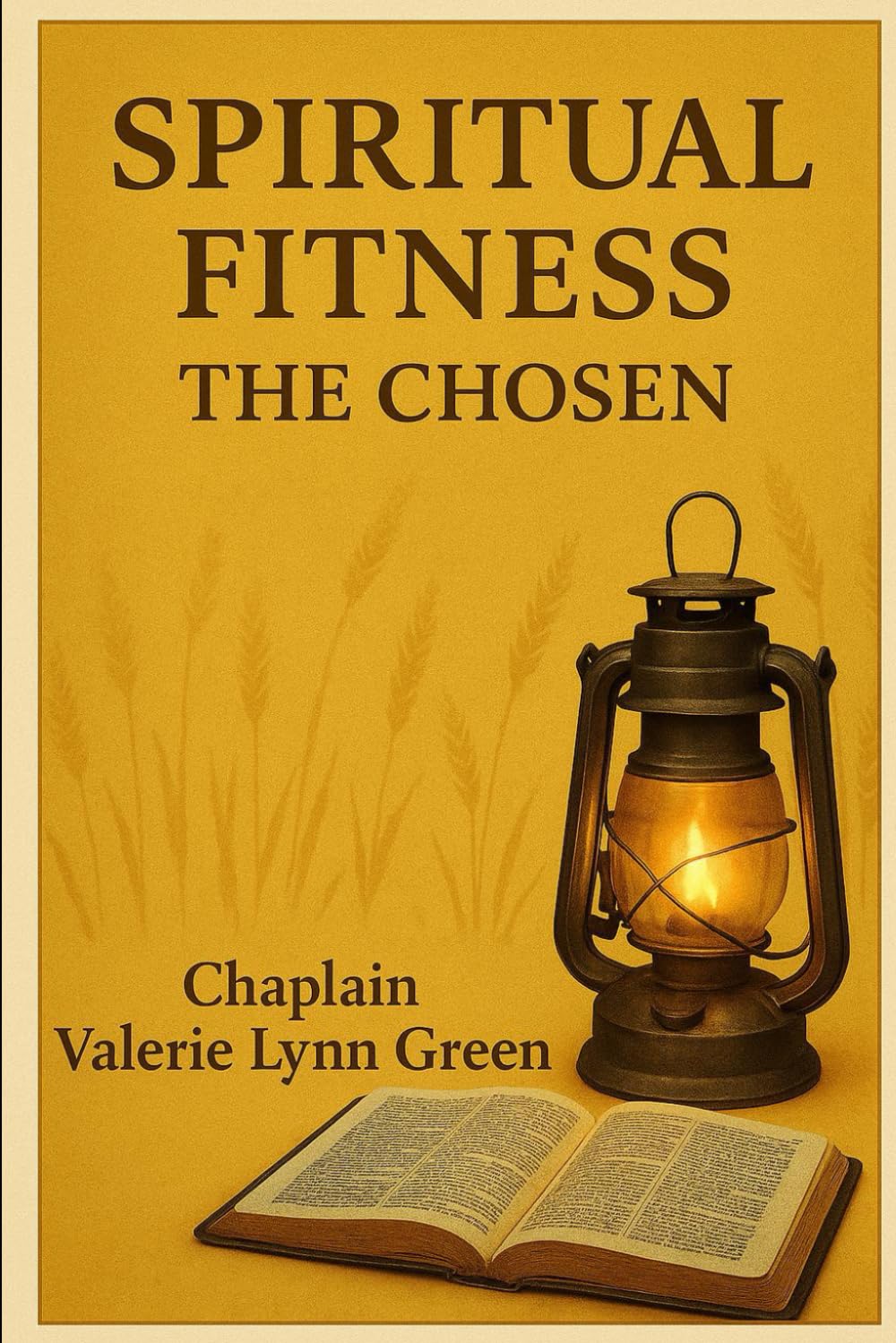 Spiritual Fitness The Chosen