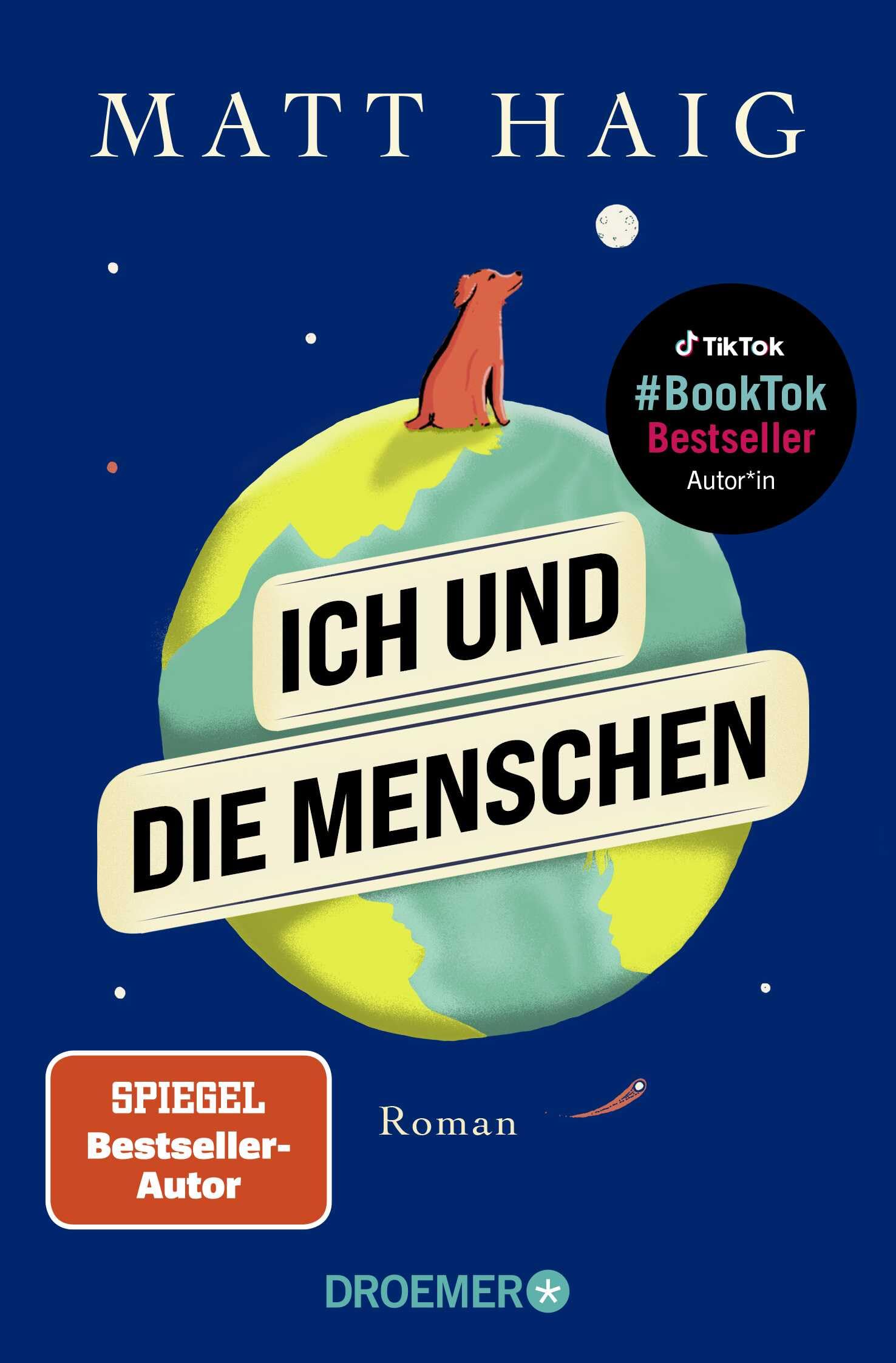 Ich und die Menschen: Roman | Vom Autor des Bestsellers und TikTok-Sensation "Die Mitternachtsbibliothek"