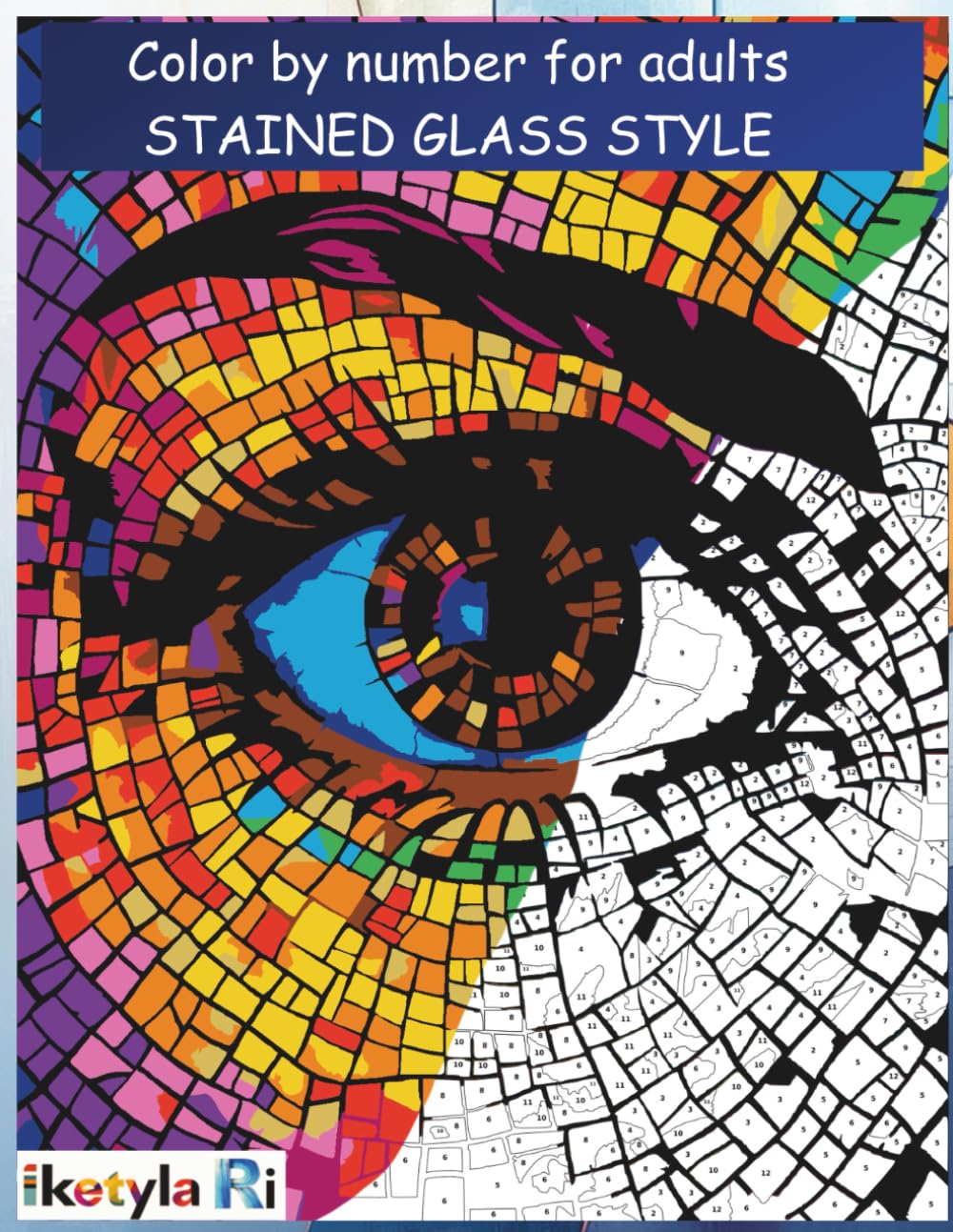 Color by Numbers for Adults: Stained Glass Style -: Relaxing Art, Animals, and Mindful Creativity