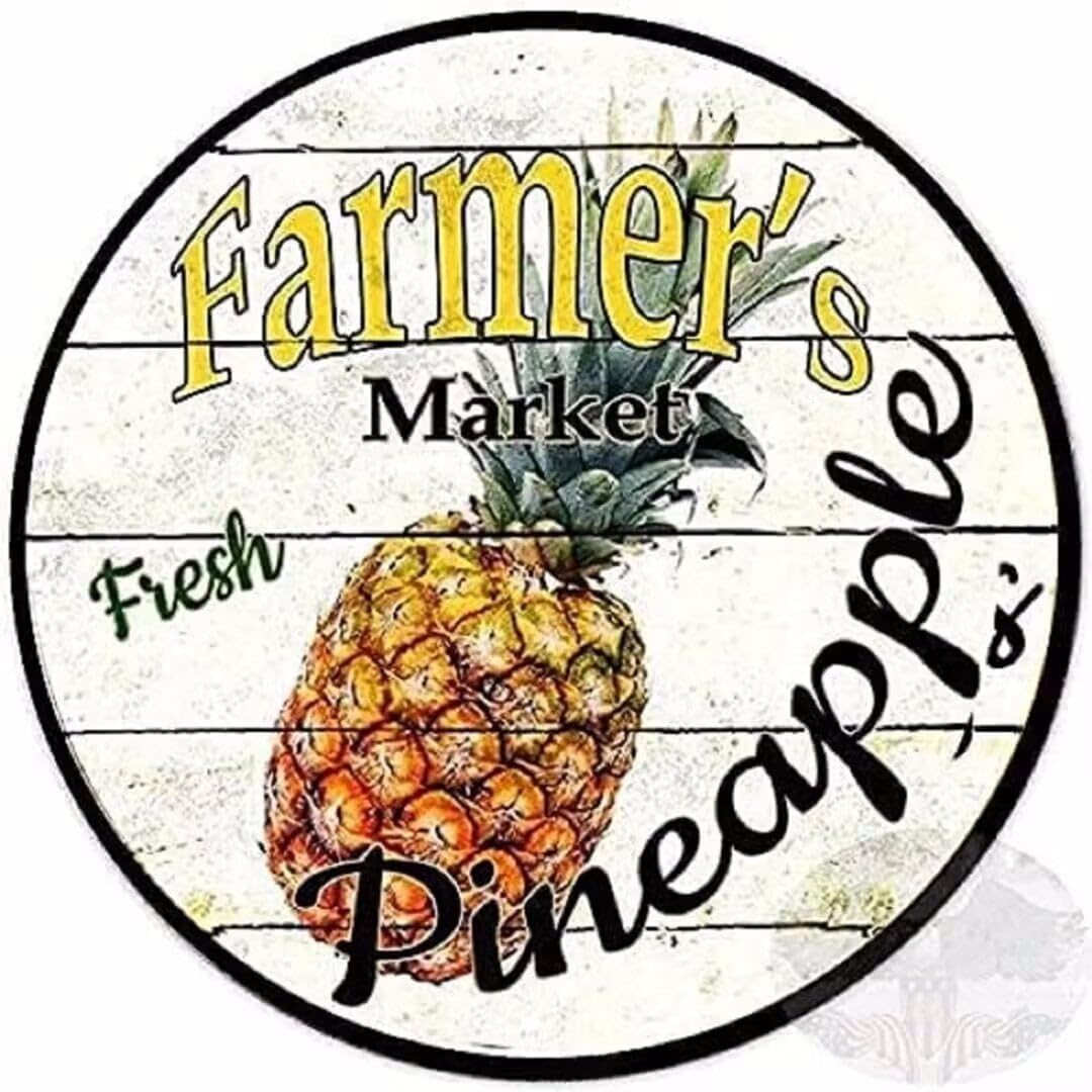 New Rustic Farmhouse Round Metal Tin Sign Farmers Market Fresh Pineapple Sign Retro Kitchen Decor Wall Door Hanger Decor Vintage Sign Diameter 8 in