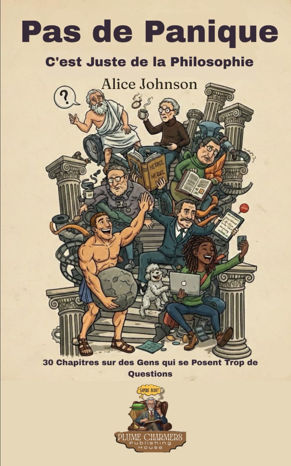 Pas de Panique C'est Juste de la Philosophie