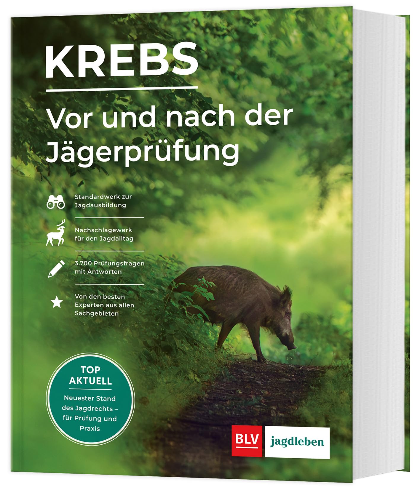 Vor und nach der Jägerprüfung - Printausgabe: Der umfassende Begleiter zum Jagdschein: Kompaktwissen für die Praxis & Prüfungsfragen mit Antworten