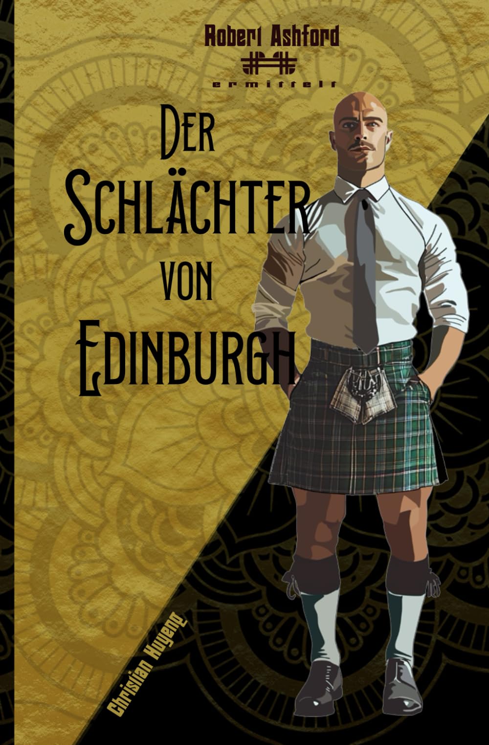 Der Schlächter von Edinburgh (Robert Ashford ermittelt)
